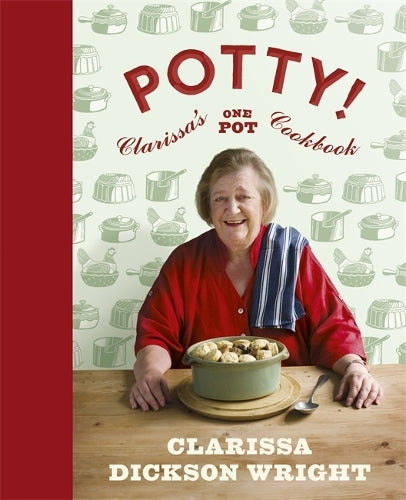Potty!: Clarissas One Pot Cookbook