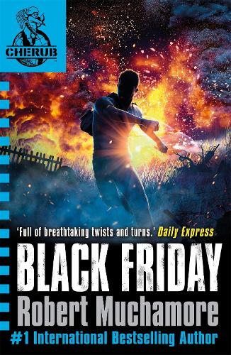 Black Friday: Book 15 (CHERUB)