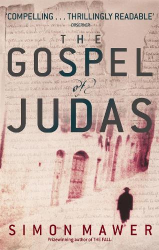 TheGospel of Judas by Mawer, Simon ( Author ) ON Jul-07-2005, Paperback