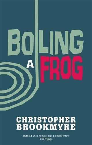 BOILING A FROG