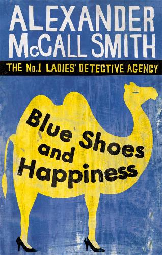 Blue Shoes And Happiness (The No. 1 Ladies Detective Agency series, Vol-7)