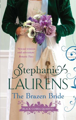The Brazen Bride: Number 3 in series (Black Cobra Quartet)