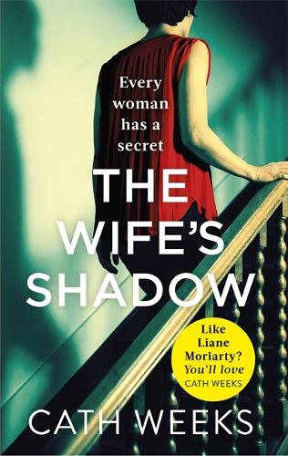 The Wifes Shadow: The most gripping and heartbreaking page turner youll read this year