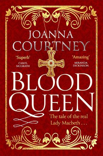Blood Queen (Shakespeares Queens 1)