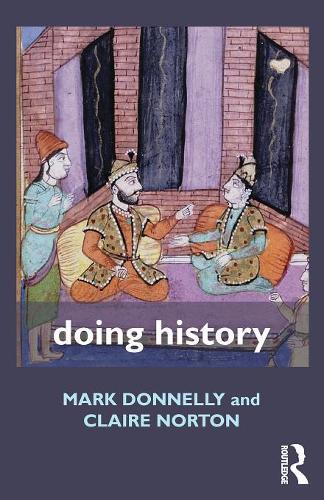 Doing History (Doing... Series)