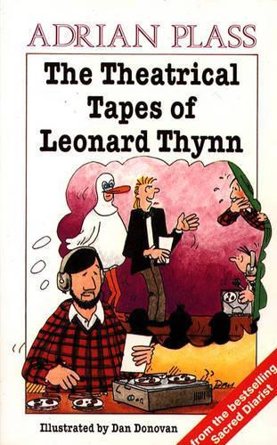 The Theatrical Tapes of Leonard Thynn