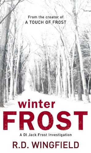 Winter Frost. The New D.I. Jack Frost Novel.