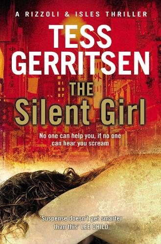 The Silent Girl: (Rizzoli & Isles series 9)