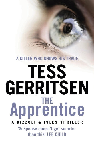 The Apprentice: (Rizzoli & Isles series 2)