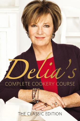 Delias Complete Cookery Course. CLASSIC EDITION