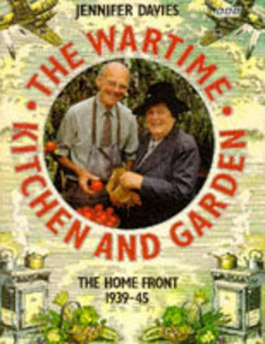The Wartime Kitchen and Garden