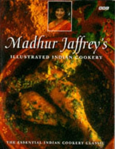 Madhur Jaffreys Illustrated Indian Cookery
