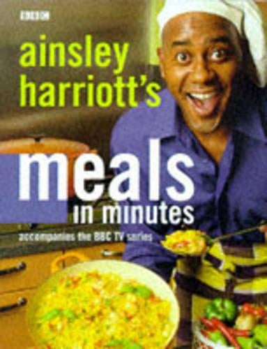 Ainsley Harriotts Meals in Minutes