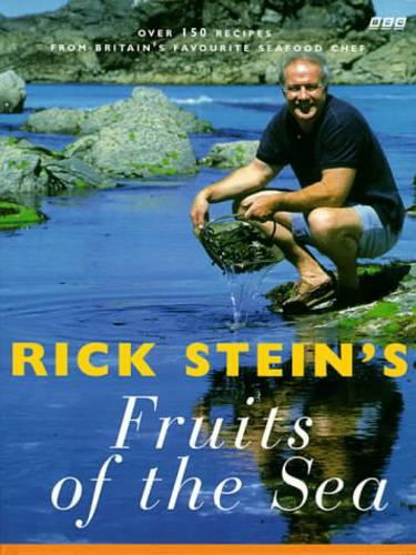 Rick Steins Fruits Of The Sea