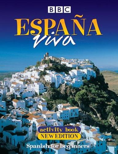 Espana Viva: Activity Book: Spanish for Beginners (España Viva)