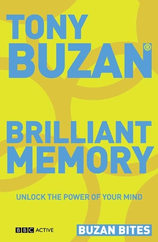 Buzan Bites: Brilliant Memory: Unlock the Power of Your Mind