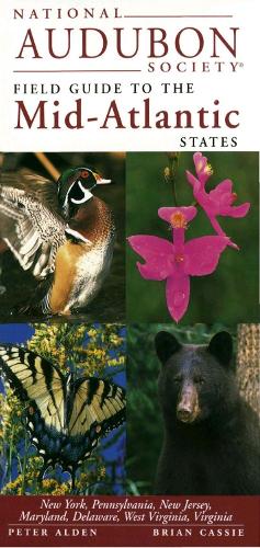 National Audubon Society Guide to the Mid-Atlantic Stat Es (National Audubon Society Regional Field Guides)
