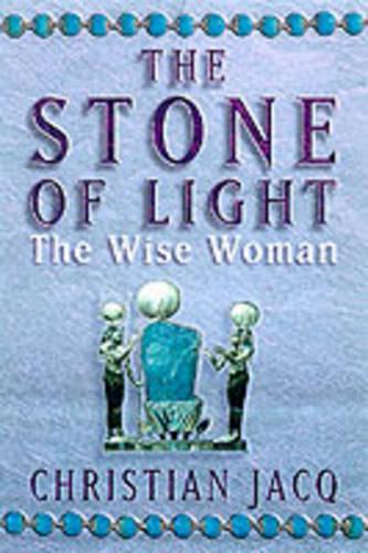 The Wise Woman (Stone of Light)