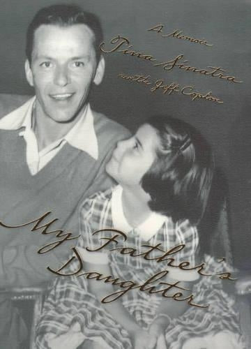 My Fathers Daughter: A Memoir