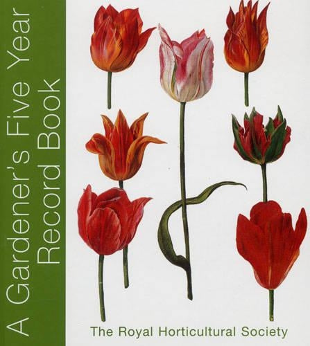 The RHS Five Year Gardener's Record Book: In Association with the RHS