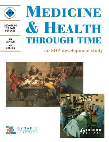 Medicine & Health Through Time: an SHP Development Study