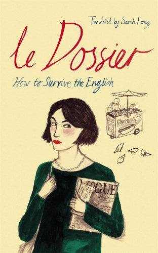 Le Dossier: How to Survive the English!