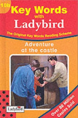 Adventure at the Castle (Ladybird Key Words Reading Scheme 10b)