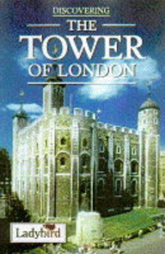 The Tower of London (Discovering)