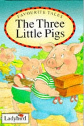 Three Little Pigs (Favourite Tales)