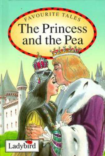 The Princess and the Pea (Favourite Tales)