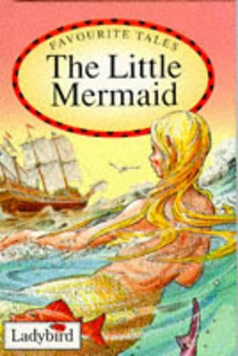 The Little Mermaid (Ladybird Favourite Tales)