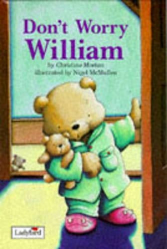Dont Worry William (Picture Stories)