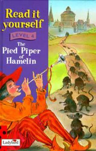 The Pied Piper of Hamelin (Ladybird New Read It Yourself Level 4)