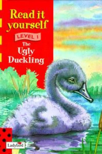 The Ugly Duckling : (Ladybird New Read It Yourself) : Level 1 :