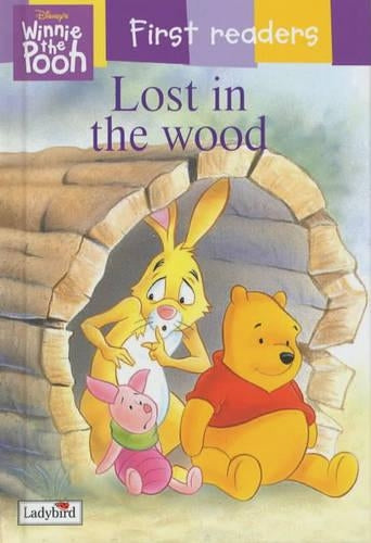 Lost in the Wood (Winnie the Pooh First Readers)
