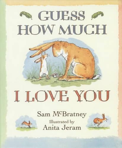 Guess How Much I Love You (Little Favourites)