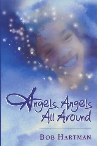 Angels, Angels All around