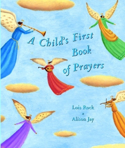 A Childs First Book of Prayers