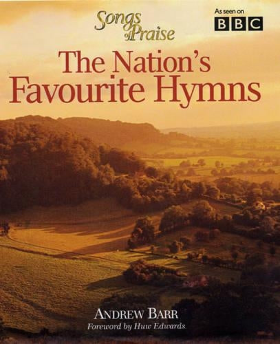 "Songs of Praise" The Nations Favourite Hymns
