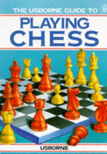 Usborne Guide to Playing Chess (Usborne Chess Guides)