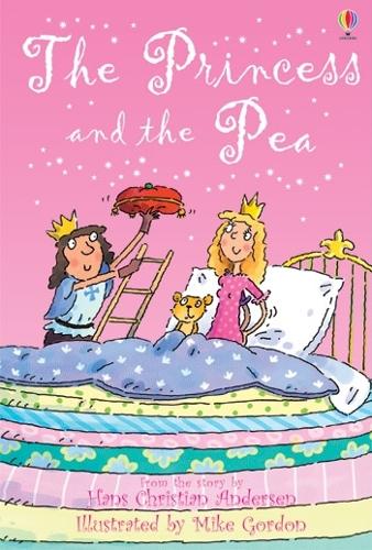 The Princess and the Pea: Gift Edition (USBORNE Young Reading Series 1)