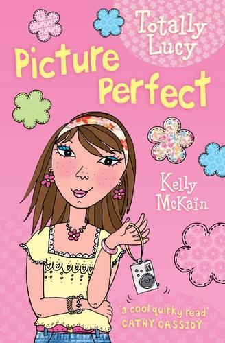 Picture Perfect (Totally Lucy # 5)
