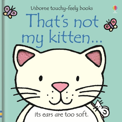 Thats Not My Kitten (Touchy-Feely Board Books)