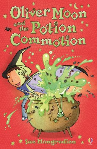 Oliver Moon & the Potion Commotion (Book 1)