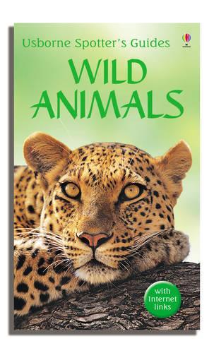 Wild Animals (Usborne Spotters Guide)