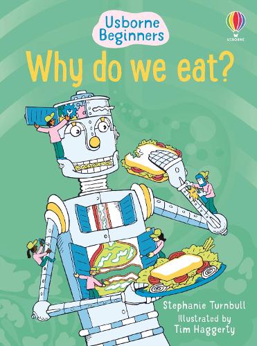 Why do we eat? (Usborne Beginners)