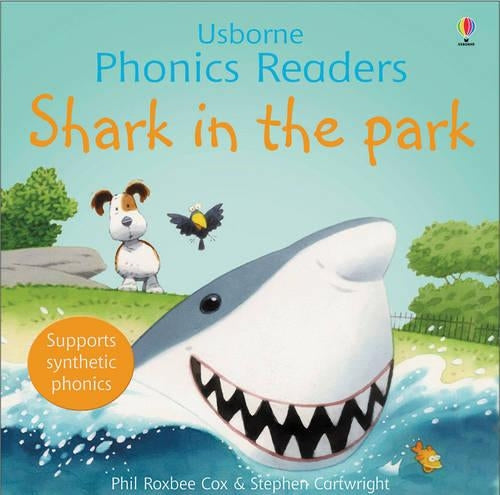 Shark in the Park (Phonics Readers) (Usborne Phonics Readers)