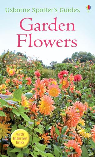 Garden Flowers (Usborne Spotters Guide)