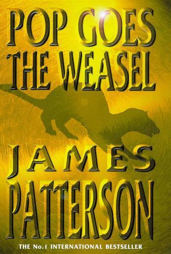 Pop Goes the Weasel (A Headline feature book)