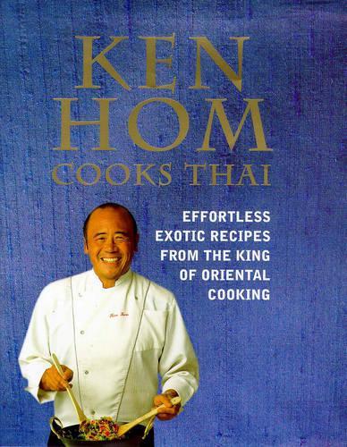 Ken Hom Cooks Thai